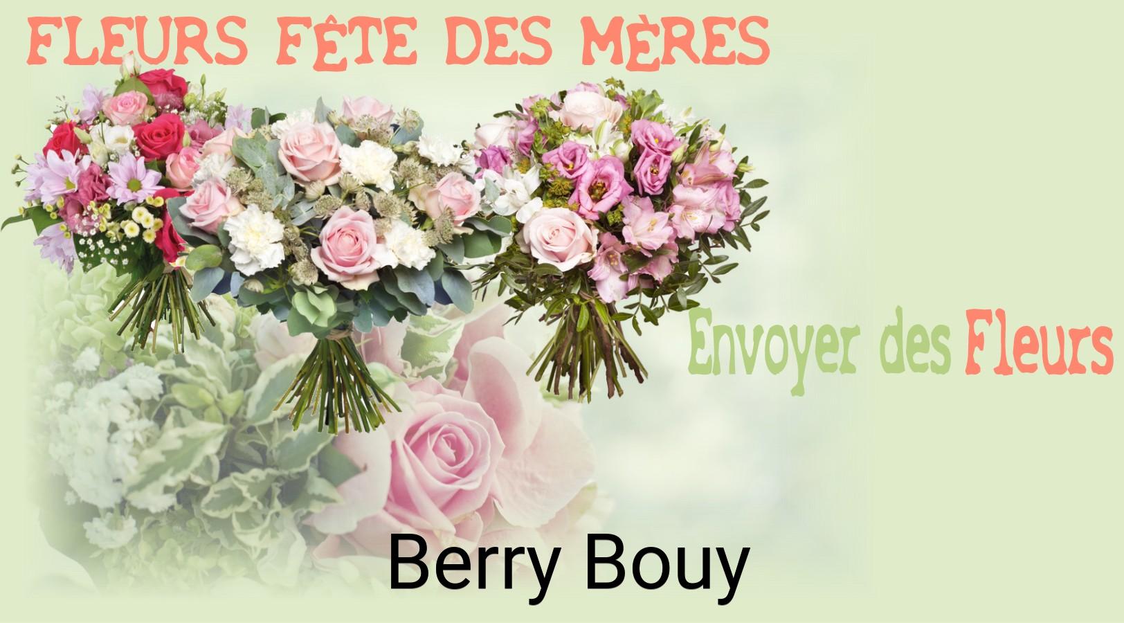 Bouquet de Fête des Mères livré à Berry-Bouy